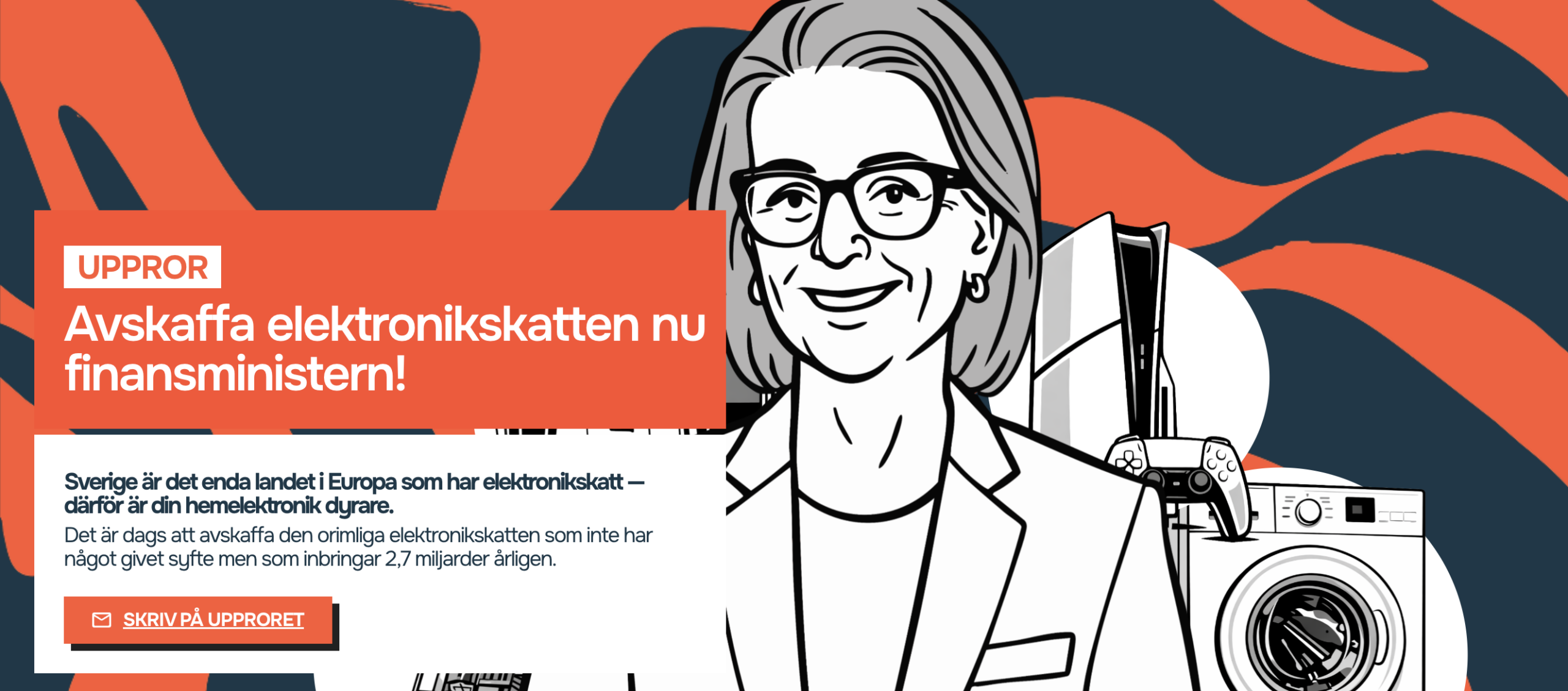 Kampanjbild med uppmaningen att avskaffa elektronikskatten, riktad till finansministern.